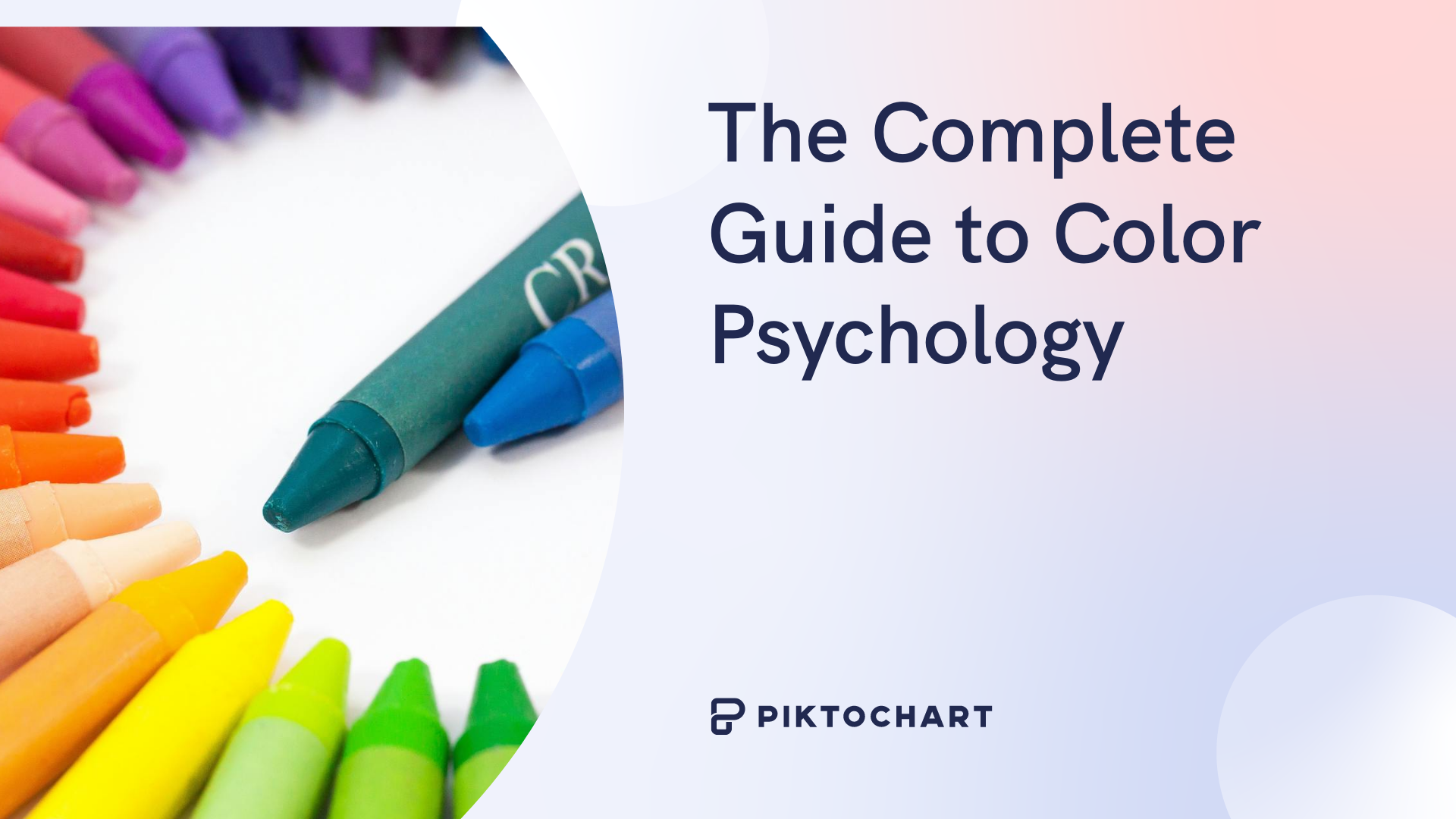 featured image for a piktochart article about color psychology, and how to choose the best colors for brands to make the right impact on your target audience