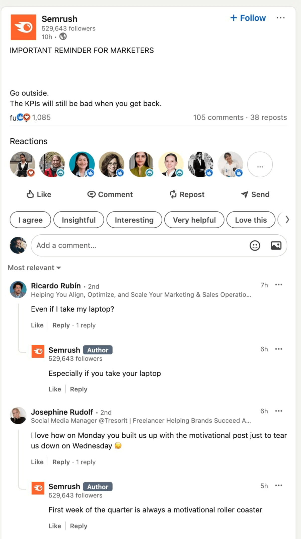 semrush linkedin post with the message "Go outside, the KPIs will still be bad when you get back" with high engagement metrics, demonstrating how humor can be used to create engaging content that connects with marketing professionals