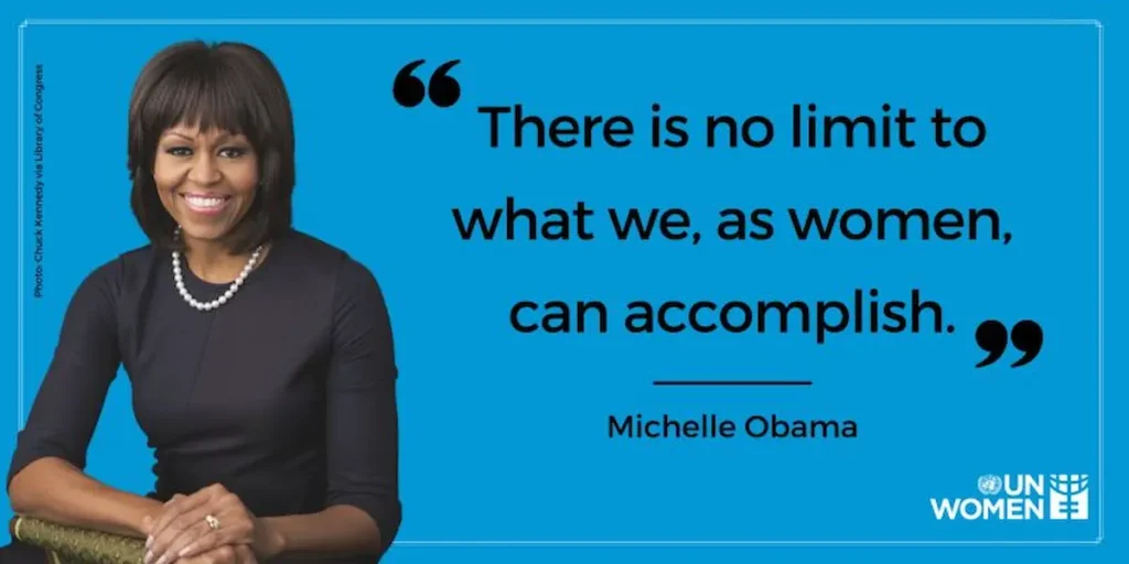 inspiring strong quotes for women quote by michelle obama - created by UN Women